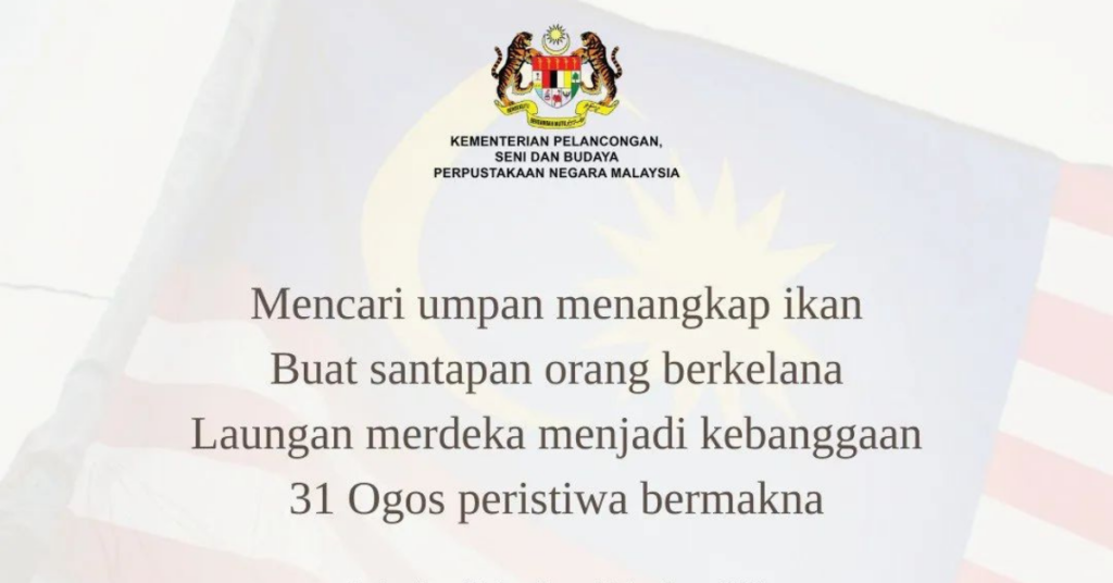 Koleksi Pantun Merdeka Sempena Bulan Kebangsaan